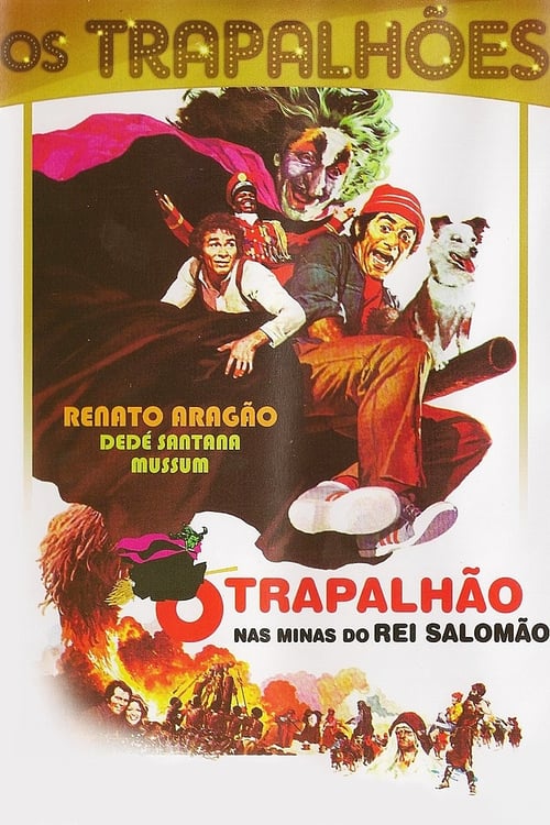 O Trapalhão nas Minas do Rei Salomão O Trapalhão nas Minas do Rei Salomão
